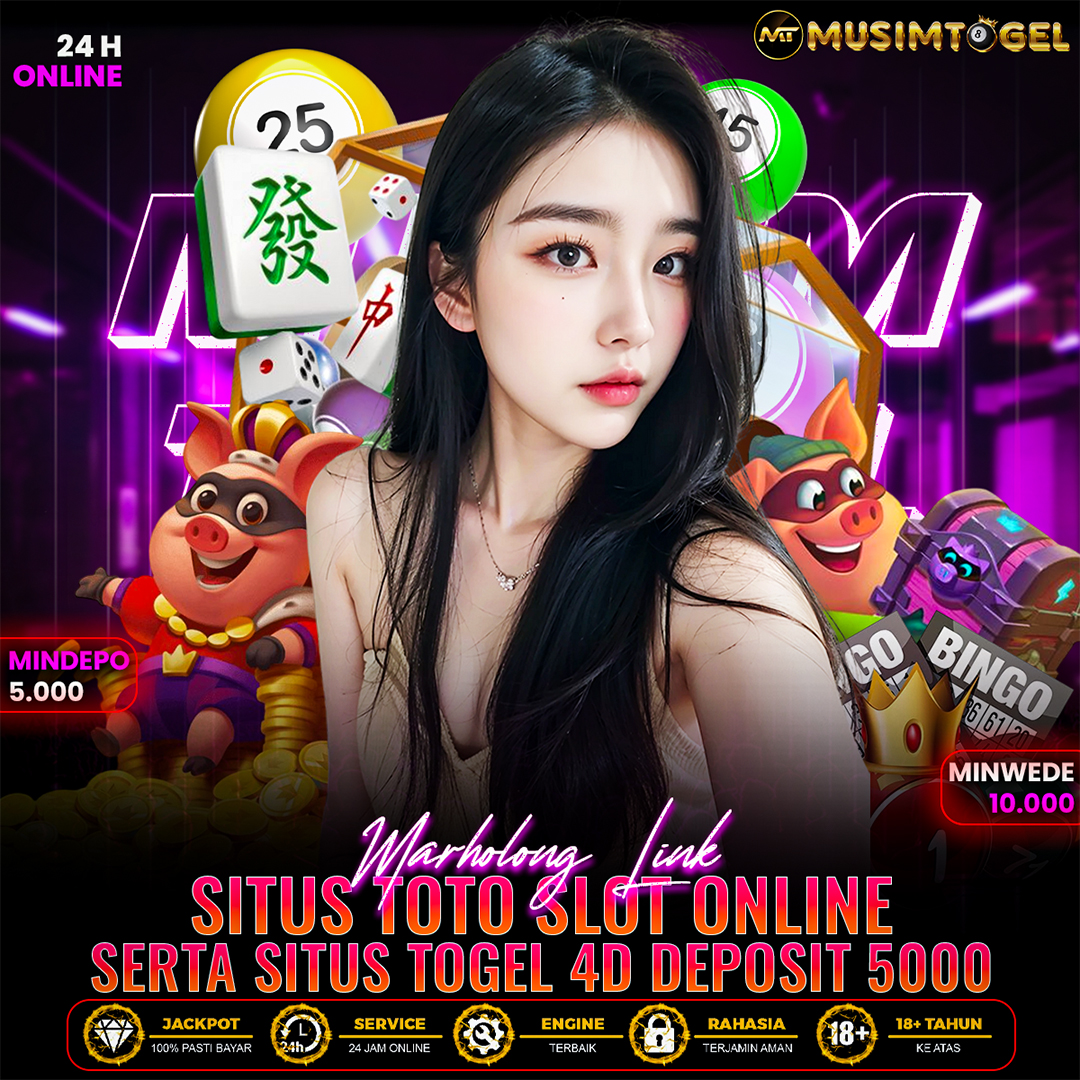 MUSIMTOGEL ~ Marholong Link Situs Toto Slot Online Serta Situs Togel 4D Deposit 5000 by Hey siriusly